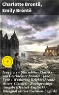 Cover: Jane Eyre + Sturmh&ouml;he (Klassiker von Geschwister Bront&euml;) / Jane Eyre + Wuthering Heights (Bront&euml; sisters' Classics) - Zweisprachige Ausgabe (Deutsch-Englisch) / Bilingual edition (German-English) - Good Press