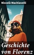 Cover: Geschichte von Florenz - Good Press
