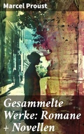 Cover: Gesammelte Werke: Romane + Novellen - Good Press