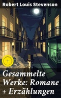 Cover: Gesammelte Werke: Romane + Erz&auml;hlungen - Good Press