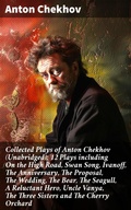 Cover: Collected Plays of Anton Chekhov - Good Press