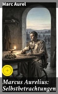 Cover: Marcus Aurelius: Selbstbetrachtungen - Good Press