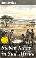 Cover: Sieben Jahre in S&uuml;d-Afrika - Good Press