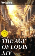Cover: THE AGE OF LOUIS XIV - Good Press