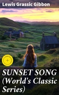 Cover: SUNSET SONG (World's Classic Series) - Good Press
