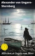 Cover: M&auml;rchen & Sagen vom Meer - Good Press