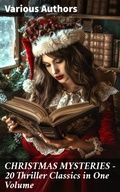 Cover: CHRISTMAS MYSTERIES - 20 Thriller Classics in One Volume - Good Press