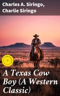 Cover: A Texas Cow Boy (A Western Classic) - Good Press