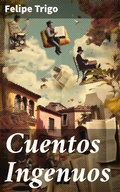Cover: Cuentos Ingenuos - Good Press