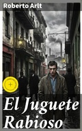 Cover: El Juguete Rabioso - Good Press