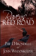 Cover: Ravens on the Red Road - Bwl Publishing Inc.