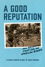 Cover: Good Reputation - University of Chicago Press