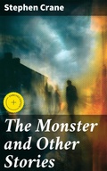 Cover: The Monster and Other Stories - Good Press