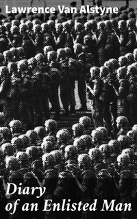 Abbildung von: Diary of an Enlisted Man - Good Press