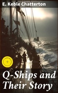 Cover: Q-Ships and Their Story - Good Press