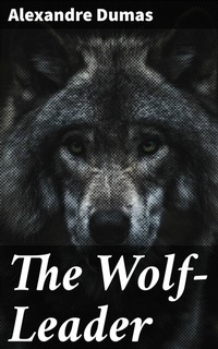 Abbildung von: The Wolf-Leader - Good Press