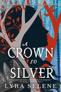 Cover: A Crown So Silver - Orbit