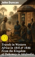 Cover: Travels in Western Africa in 1845 & 1846: From the Kingdom of Dahomey to Adofoodia - Good Press