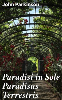Abbildung von: Paradisi in Sole Paradisus Terrestris - Good Press