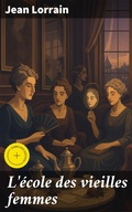 Cover: L'&eacute;cole des vieilles femmes - Good Press