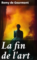 Cover: La fin de l'art - Good Press