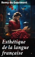 Cover: Esth&eacute;tique de la langue fran&ccedil;aise - Good Press
