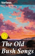 Cover: The Old Bush Songs - Good Press