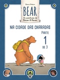 Cover: Bear - As Aventuras de Dimas & Raven: Na Cidade das Charadas - Parte 01 - Conrad