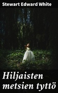 Cover: Hiljaisten metsien tytt&ouml; - Good Press