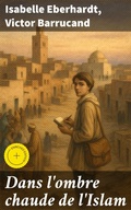Cover: Dans l'ombre chaude de l'Islam - Good Press