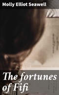 Cover: The fortunes of Fifi - Good Press