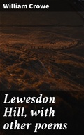 Cover: Lewesdon Hill, with other poems - Good Press