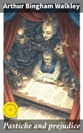 Cover: Pastiche and prejudice - Good Press