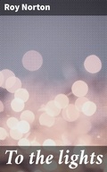 Cover: To the lights - Good Press