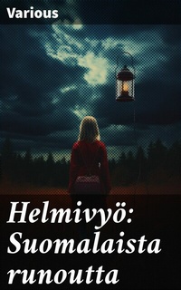 Abbildung von: Helmivyö: Suomalaista runoutta - Good Press
