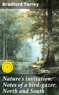 Cover: Nature's invitation: Notes of a bird-gazer, North and South - Good Press