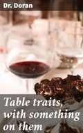 Cover: Table traits, with something on them - Good Press