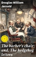 Cover: The barber's chair; and, The hedgehog letters - Good Press