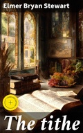 Cover: The tithe - Good Press