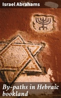Cover: By-paths in Hebraic bookland - Good Press