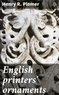 Abbildung von: English printers' ornaments - Good Press