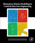 Cover: Elementary Kinetic Modelling in Catalytic Reaction Engineering - Academic Press