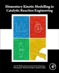 Abbildung von: Elementary Kinetic Modelling in Catalytic Reaction Engineering - Academic Press