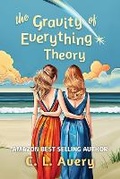 Cover: The Gravity of Everything Theory - Toulon Publishing