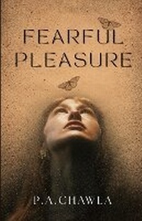 Abbildung von: Fearful Pleasure - P. A. Chawla