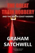 Cover: The Great Train Robbery and The South Coast Raiders - Nielsen UK