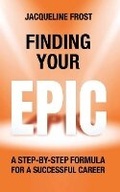 Cover: Finding Your EPIC - Jacqueline Frost