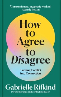 Enlarge image Cover: How to Agree to Disagree - Bluebird