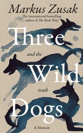 Cover: Three Wild Dogs (and the truth) - MACMILLAN