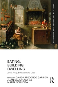 Abbildung von: Eating, Building, Dwelling - Routledge